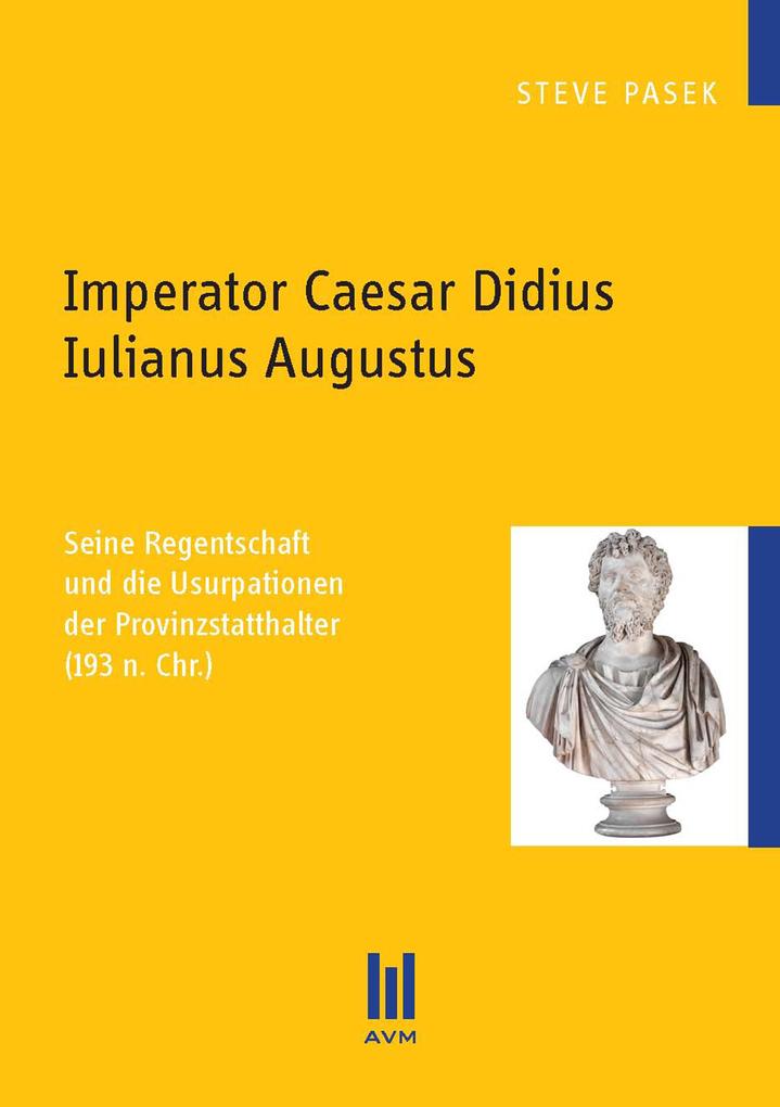 Imperator Caesar Didius Iulianus Augustus - Steve Pasek