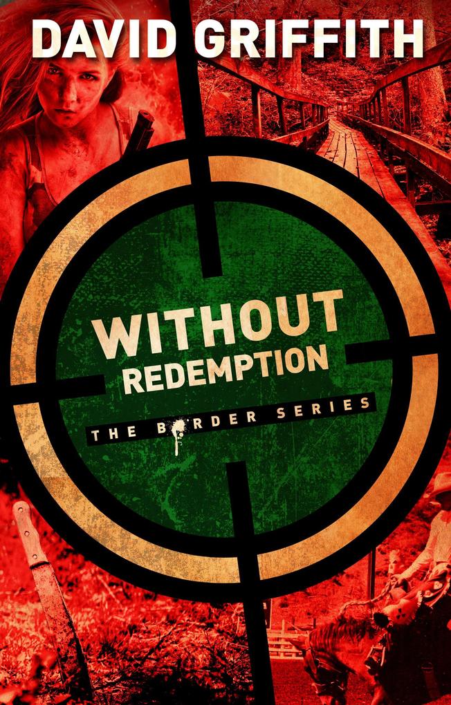 Without Redemption (The Border Series #3)