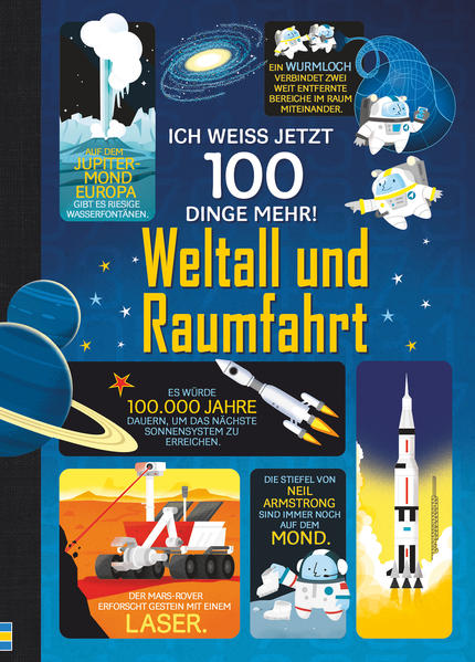 Image of Ich Weiß Jetzt 100 Dinge Mehr! - Weltall Und Raumfahrt - Alex Frith, Alice James, Jerome Martin, Gebunden