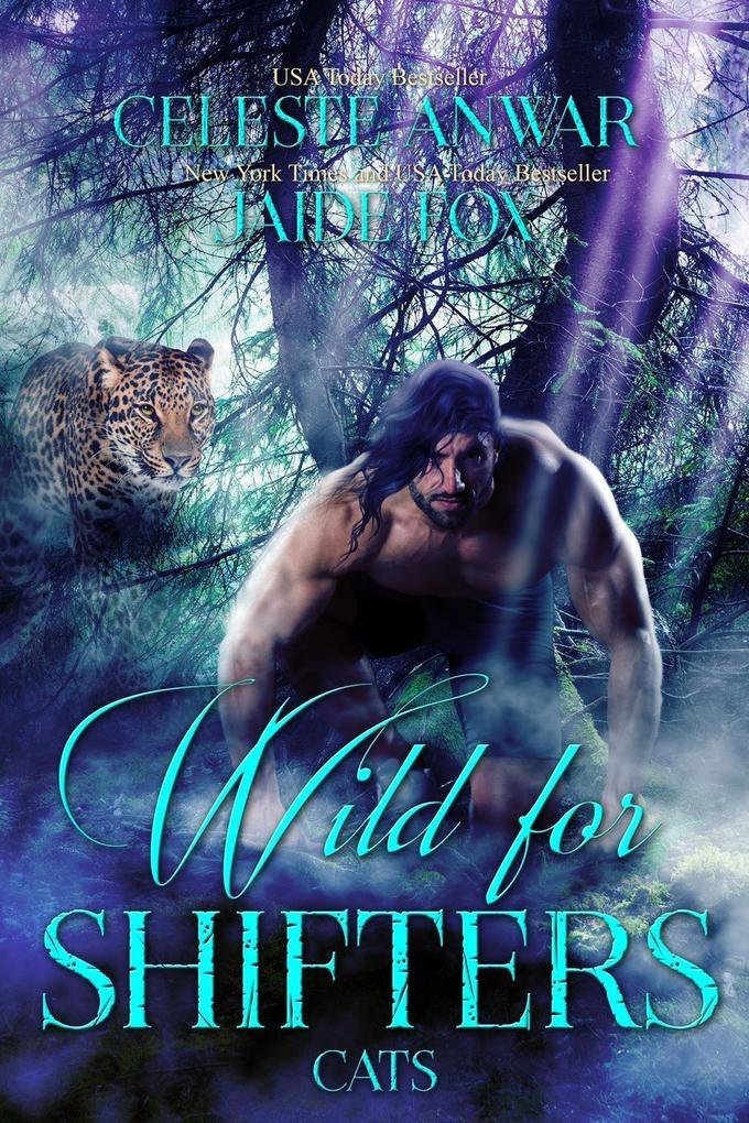 Wild for Shifters: Cats