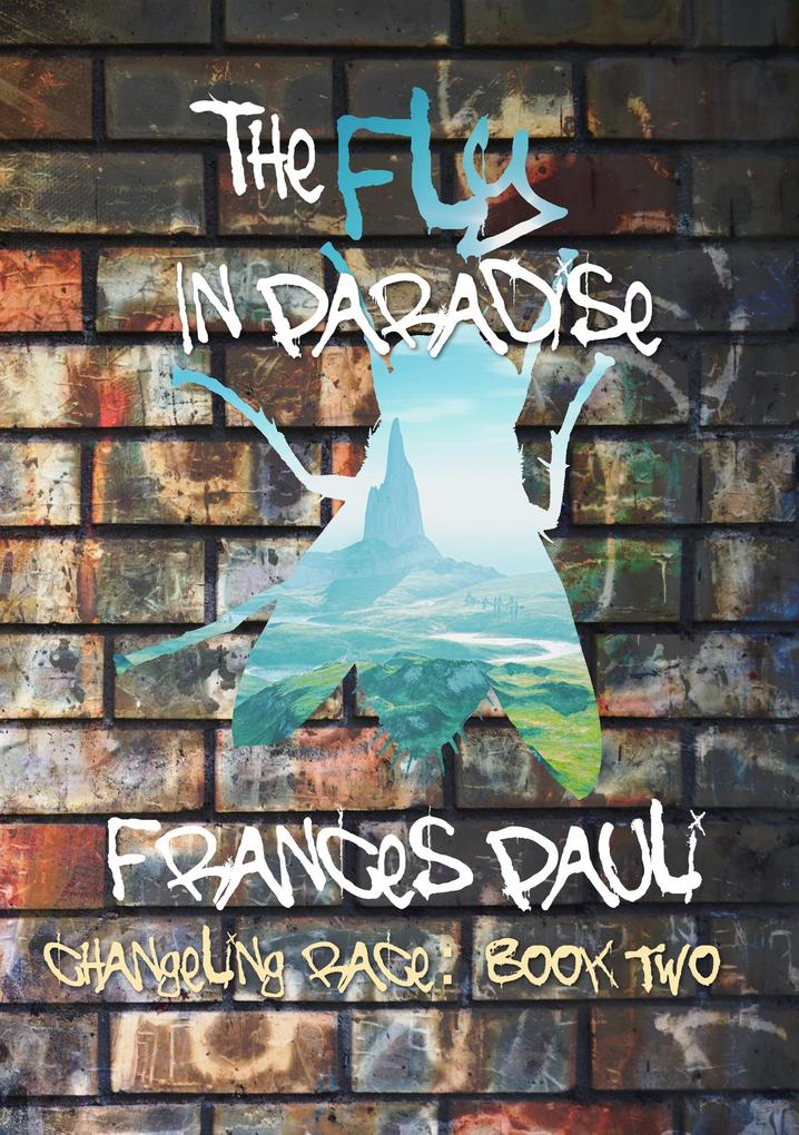 The Fly in Paradise (Changeling Race #2)