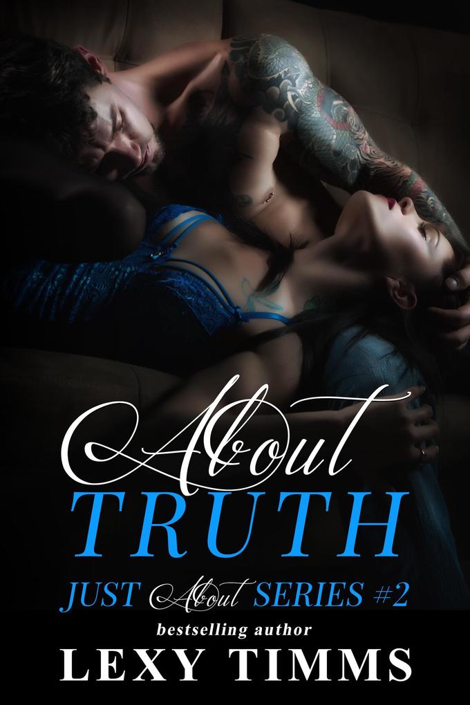 About Truth (Just About Series #2)