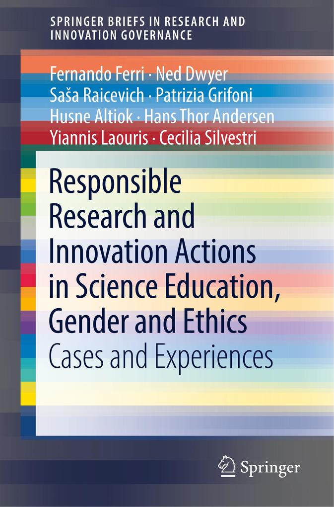 Responsible Research and Innovation Actions in Science Education Gender and Ethics