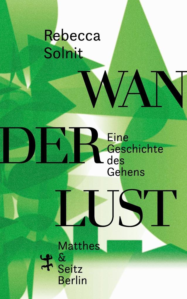 Matthes & Seitz Verlag Wanderlust