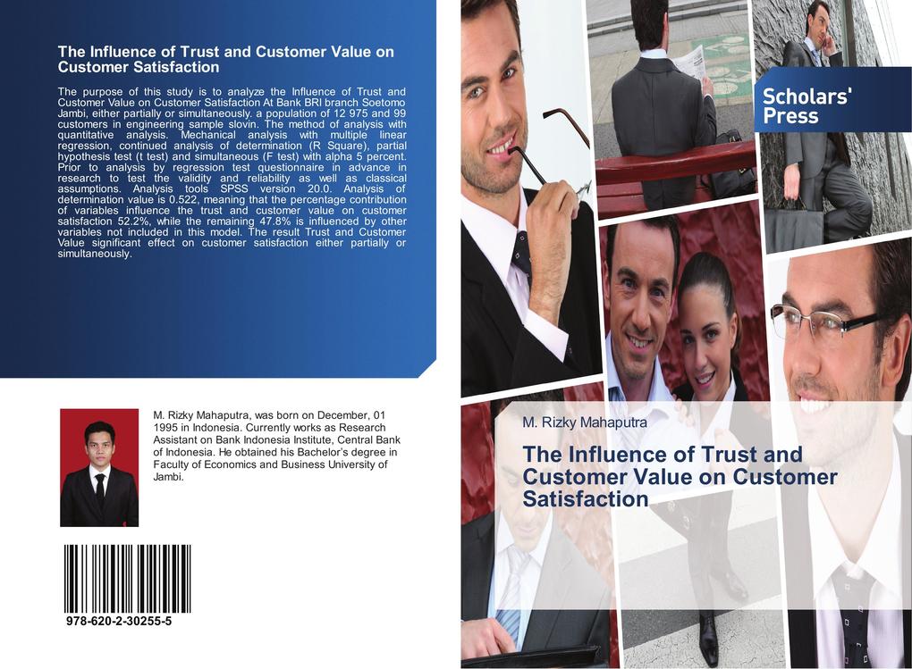 The Influence of Trust and Customer Value on Customer Satisfaction