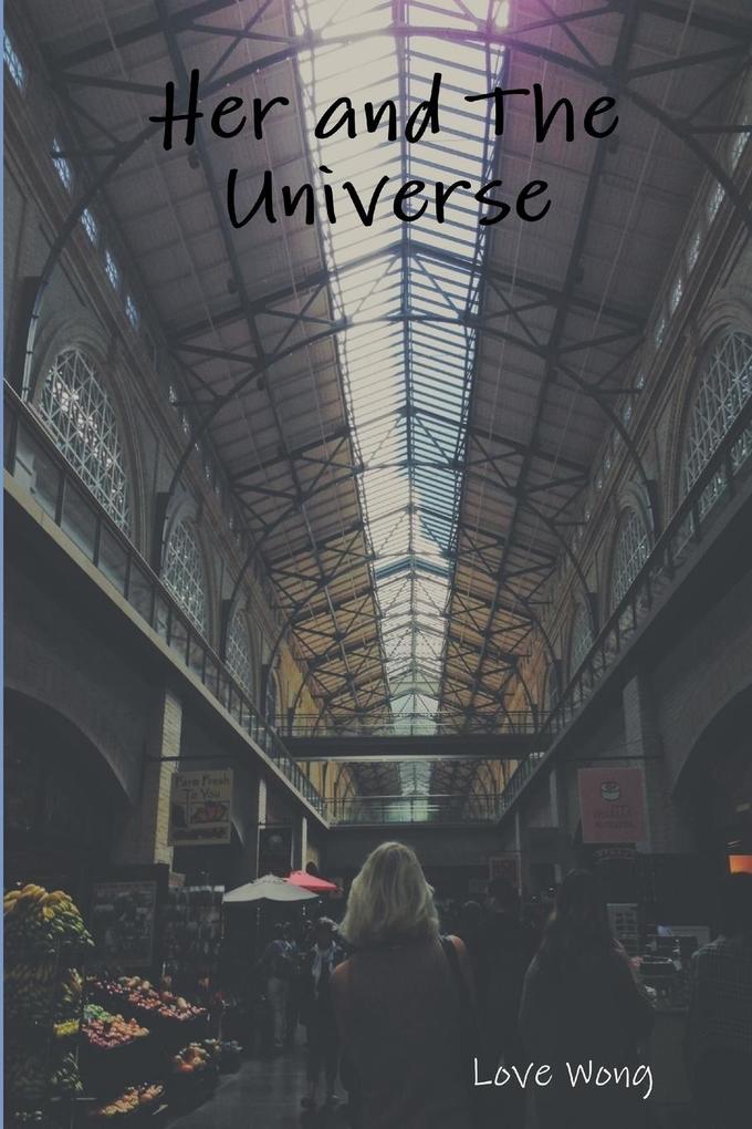 Her and The Universe