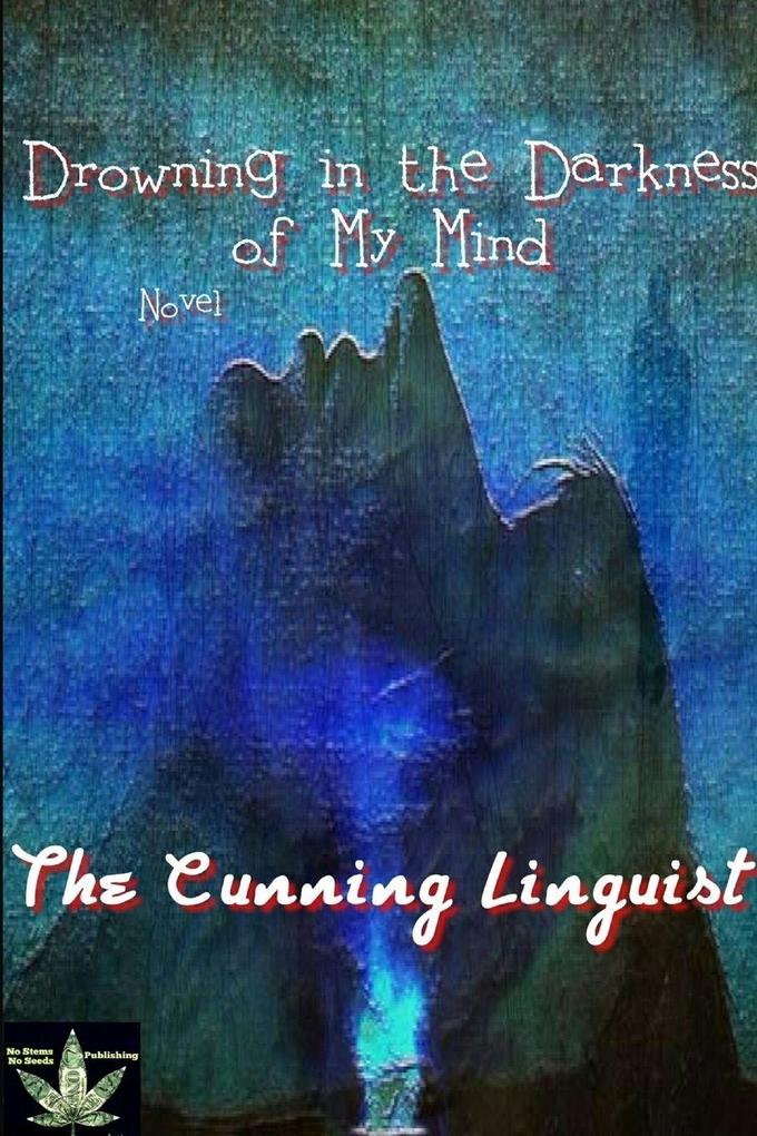 Drowning In The Darkness Of My Mind