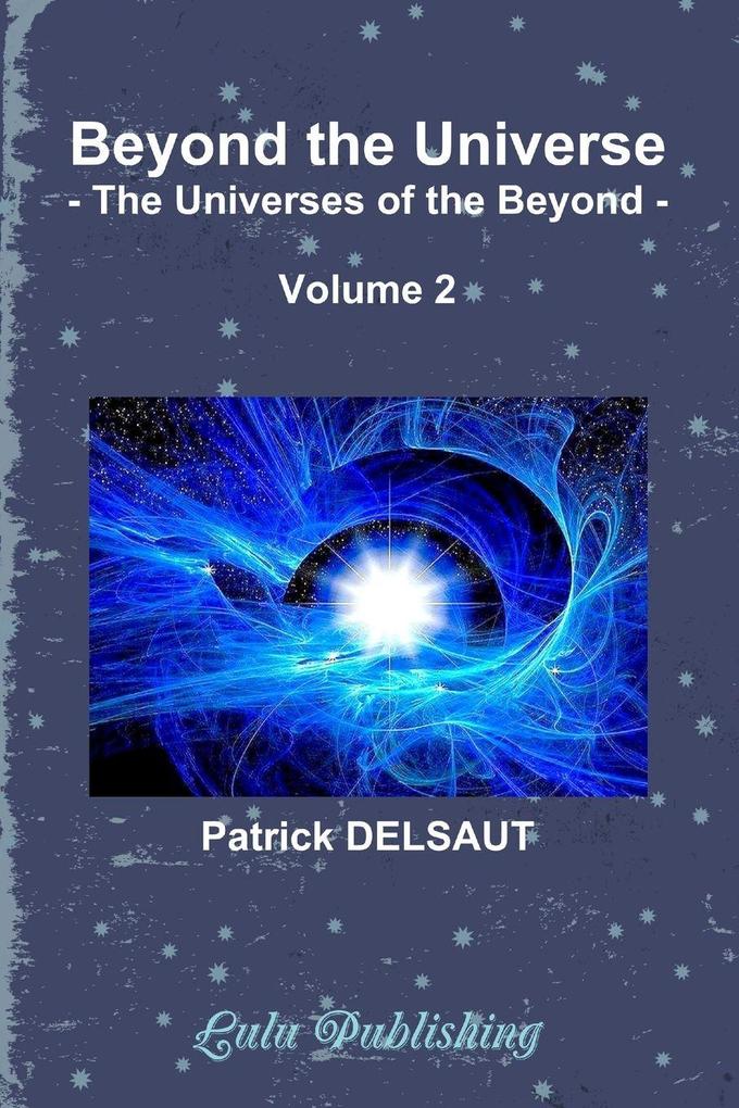 Beyond the Universe - Volume 2 (Black and White)