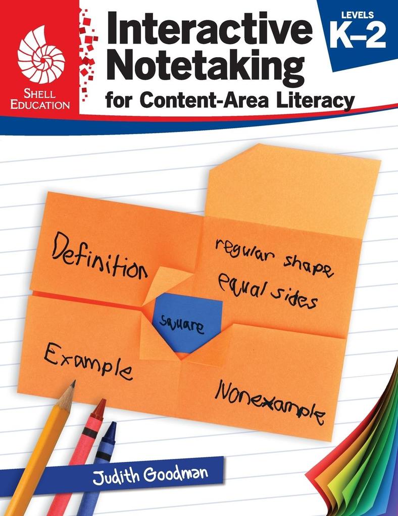 Interactive Notetaking for Content-Area Literacy Levels K-2