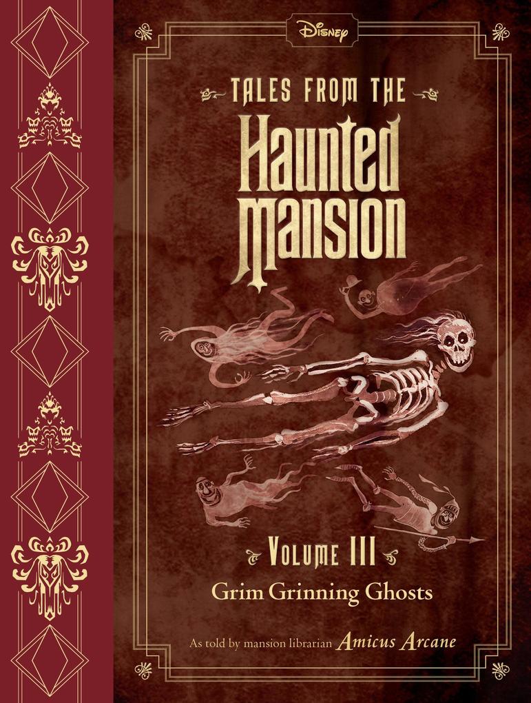 Tales from the Haunted Mansion Volume III: Grim Grinning Ghosts