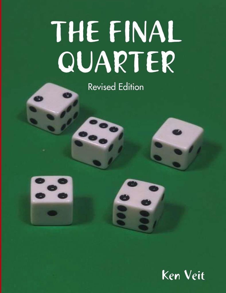 THE FINAL QUARTER