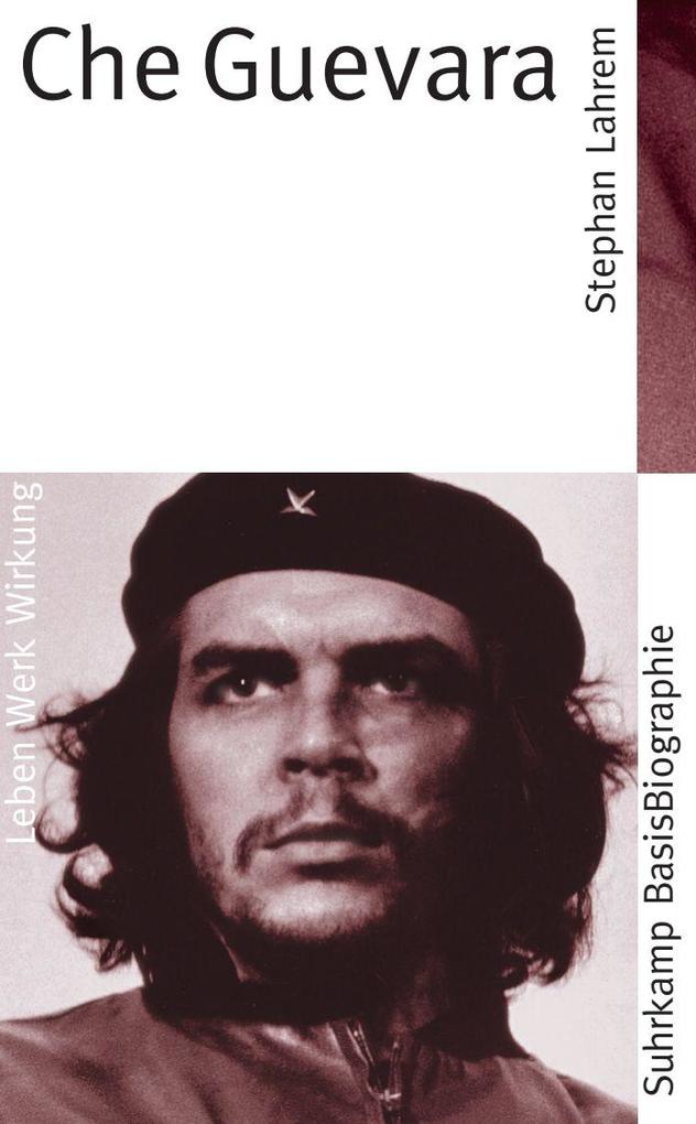 Suhrkamp BasisBiographie​n: Che Guevara - Leben, Werk, Wirkung - Bild 3