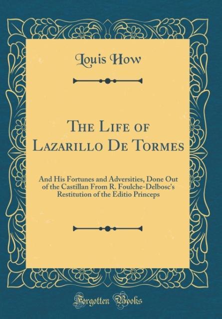 The Life of Lazarillo De Tormes als Buch von Louis How - Louis How