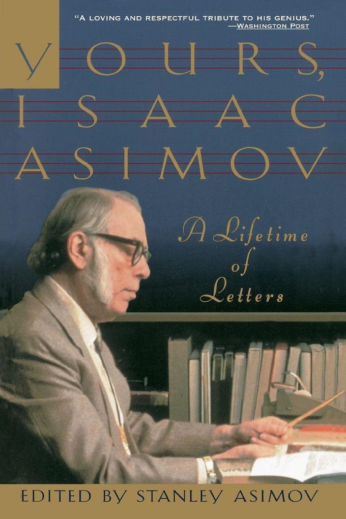 Yours Isaac Asimov