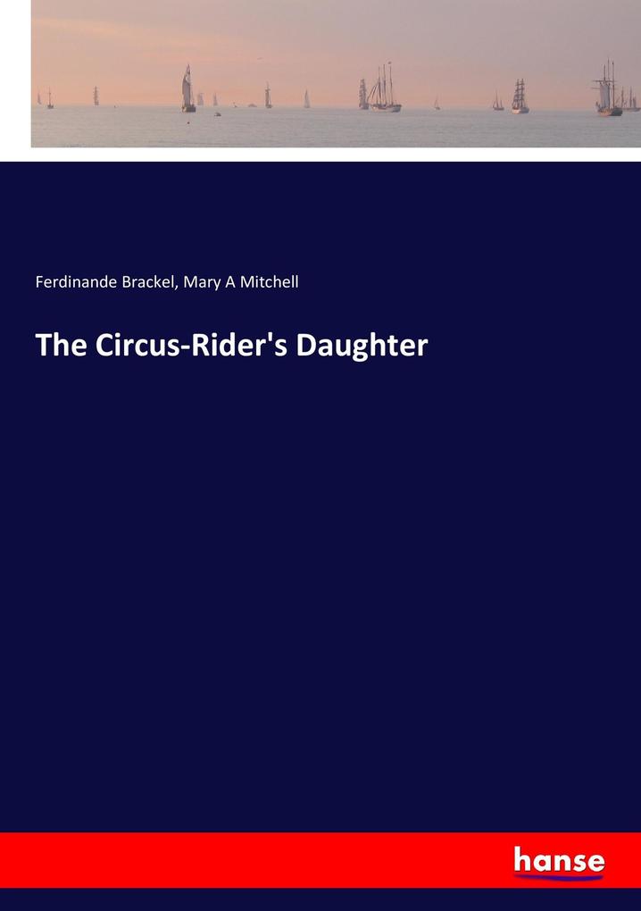 The Circus-Rider‘s Daughter