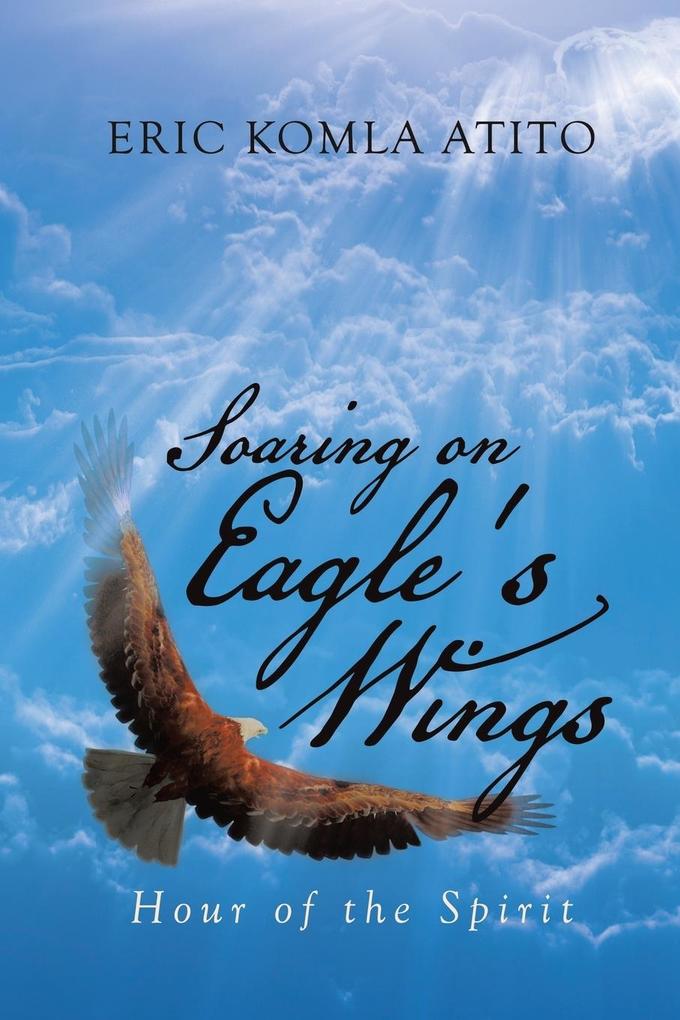Soaring on Eagle‘s Wings