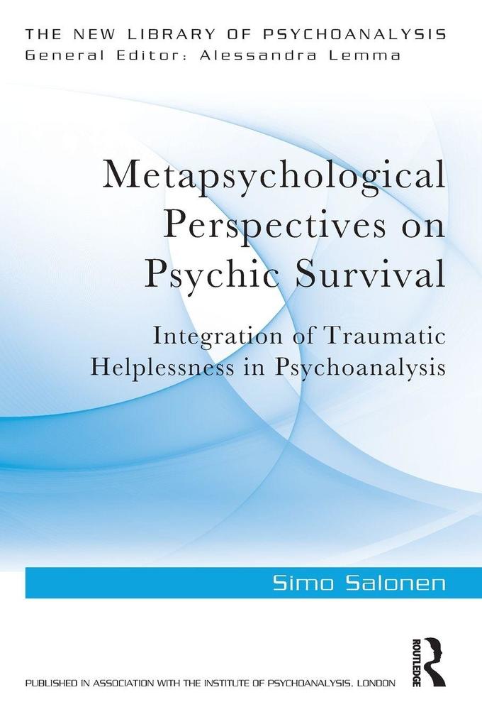 Metapsychological Perspectives on Psychic Survival