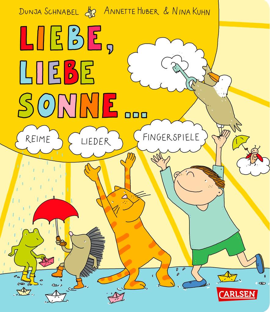 Gedichte für kleine Wichte: Liebe liebe Sonne ...
