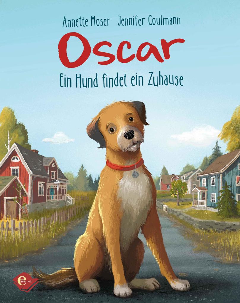 Image of Oscar - Ein Hund findet ein Zuhause