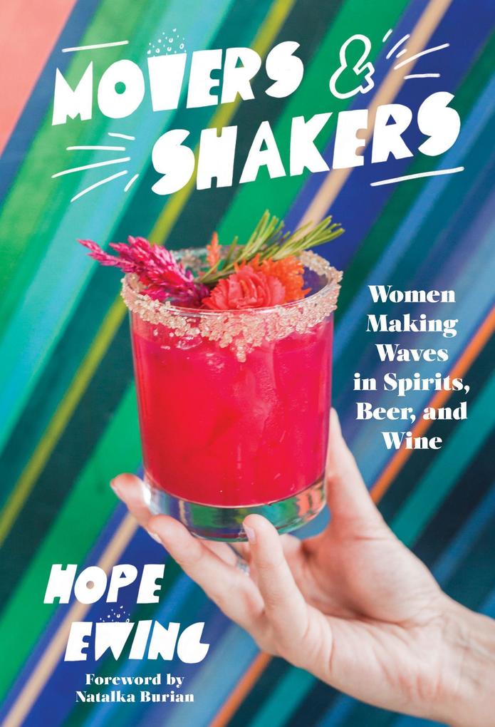 Movers and Shakers: Women Making Waves in Spirits Beer & Wine