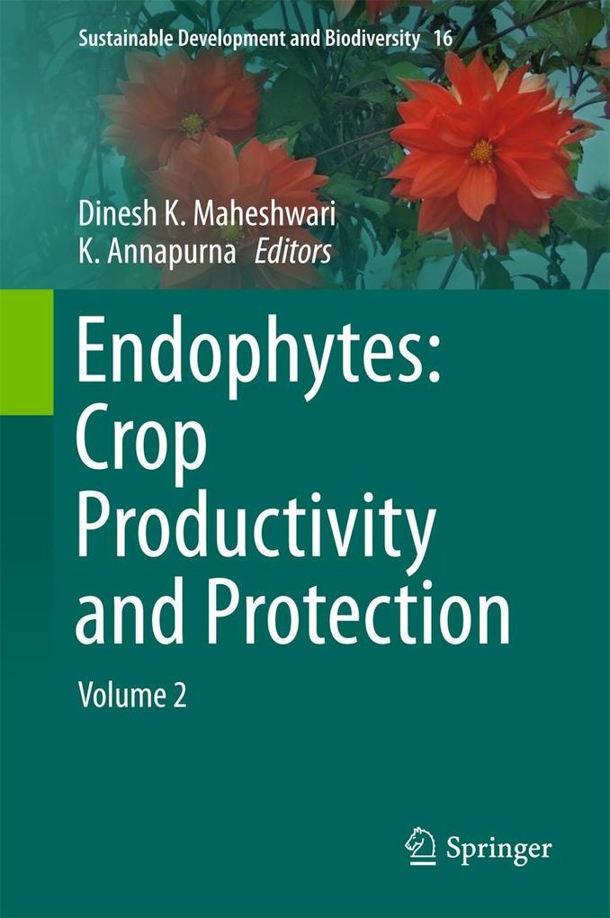 Endophytes: Crop Productivity and Protection