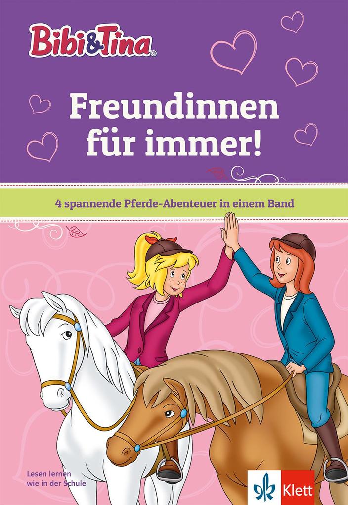 Image of Bibi & Tina - Freundinnen Für Immer! - Vincent Andreas, Matthias von Bornstädt, Gebunden