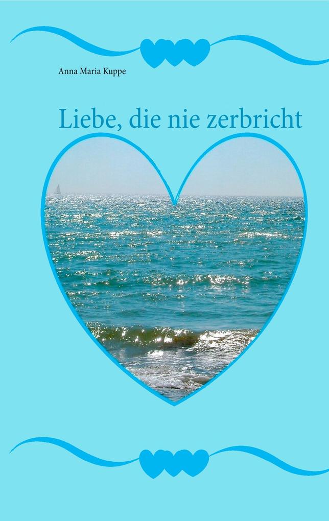 Liebe die nie zerbricht