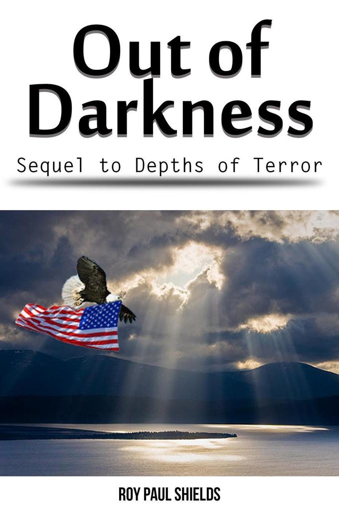 Out of Darkness (The Freedom Villagers #2)