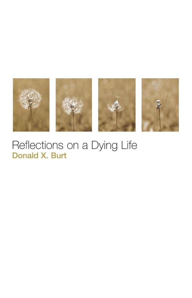 Reflections on a Dying Life