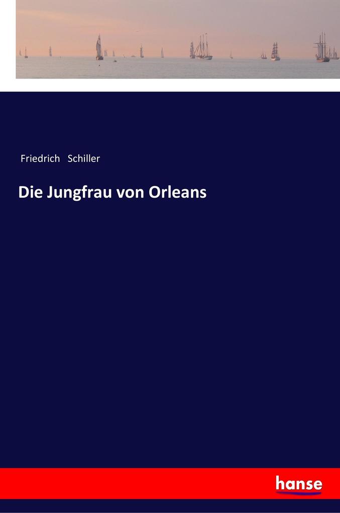 Die Jungfrau von Orleans