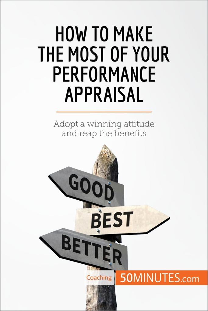 How to Make the Most of Your Performance Appraisal