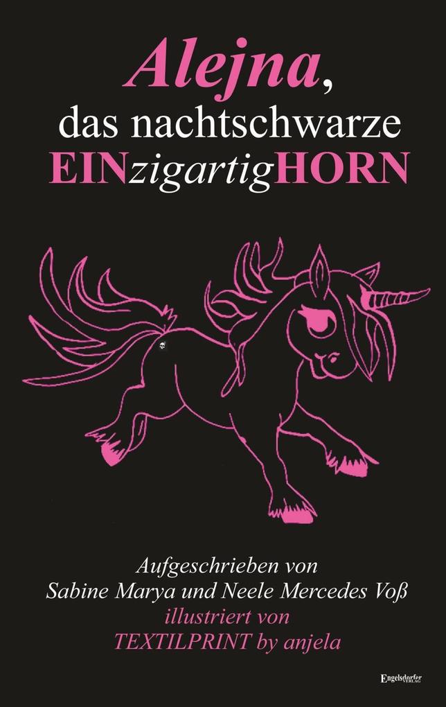 Alejna das nachtschwarze EINzigartigHORN