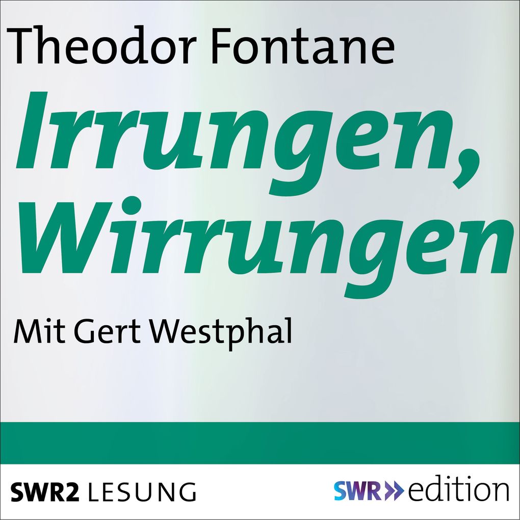 Irrungen Wirrungen