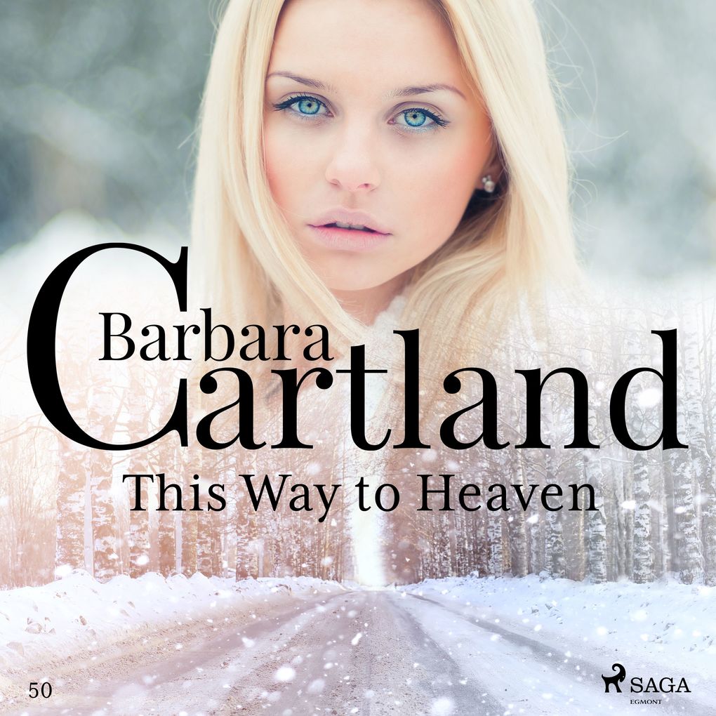 This Way to Heaven (Barbara Cartland‘s Pink Collection 50)