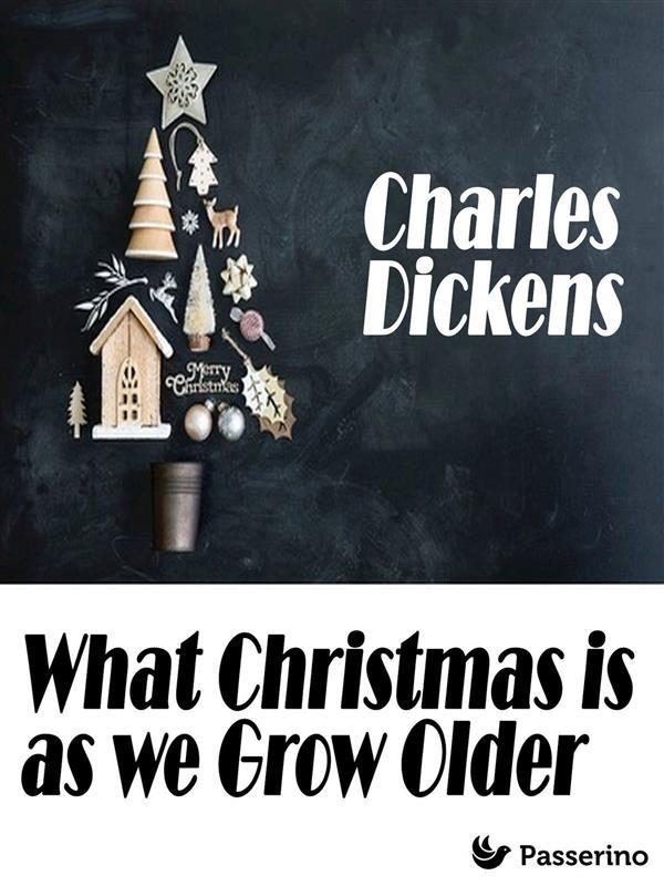 What Christmas is as we Grow Older