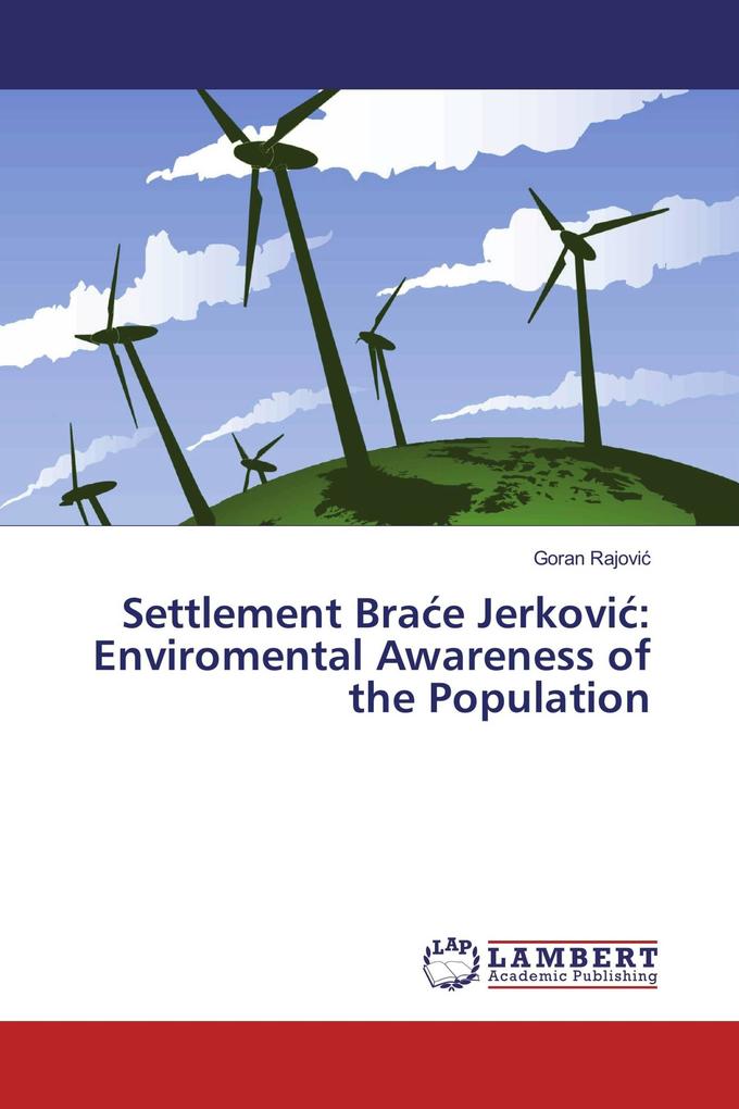 Settlement Brae Jerkovi: Enviromental Awareness of the Population