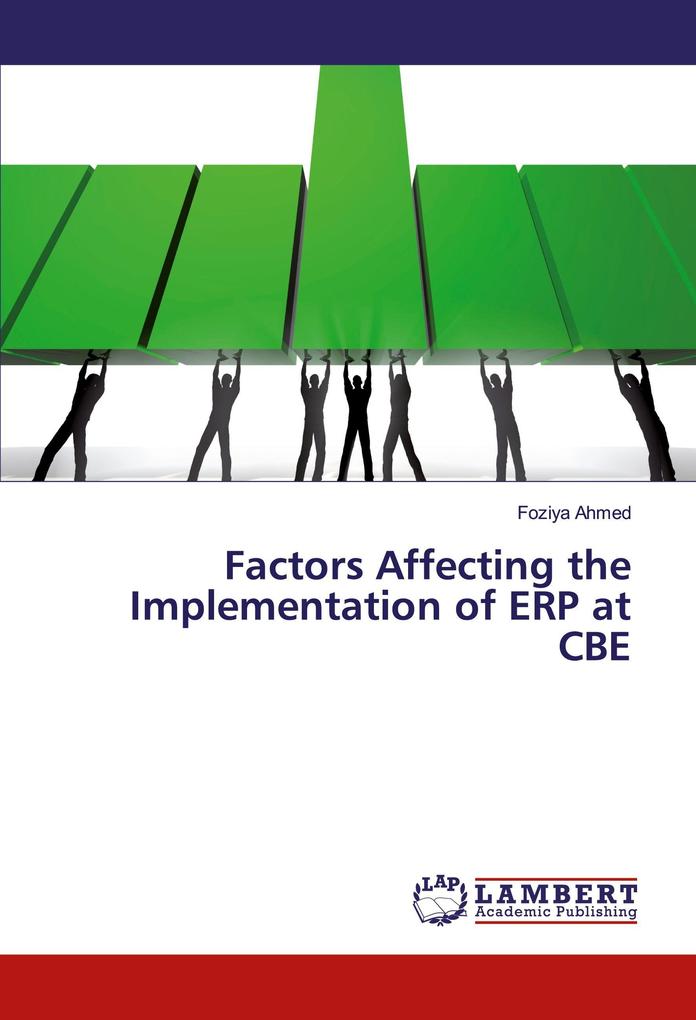 Factors Affecting the Implementation of ERP at CBE