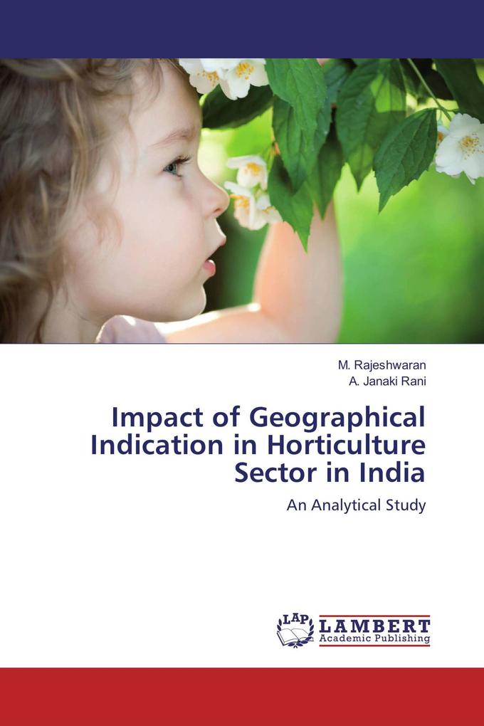 Impact of Geographical Indication in Horticulture Sector in India