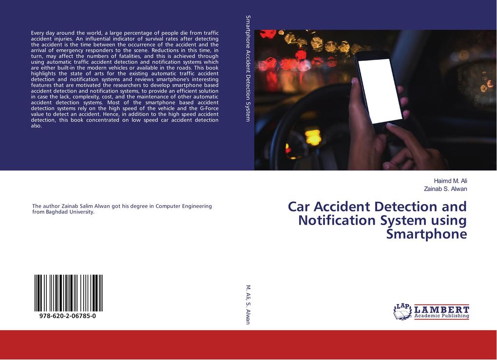 Car Accident Detection and Notification System using Smartphone