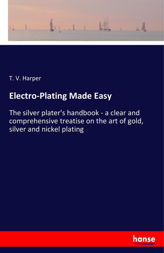 Electro-Plating Made Easy