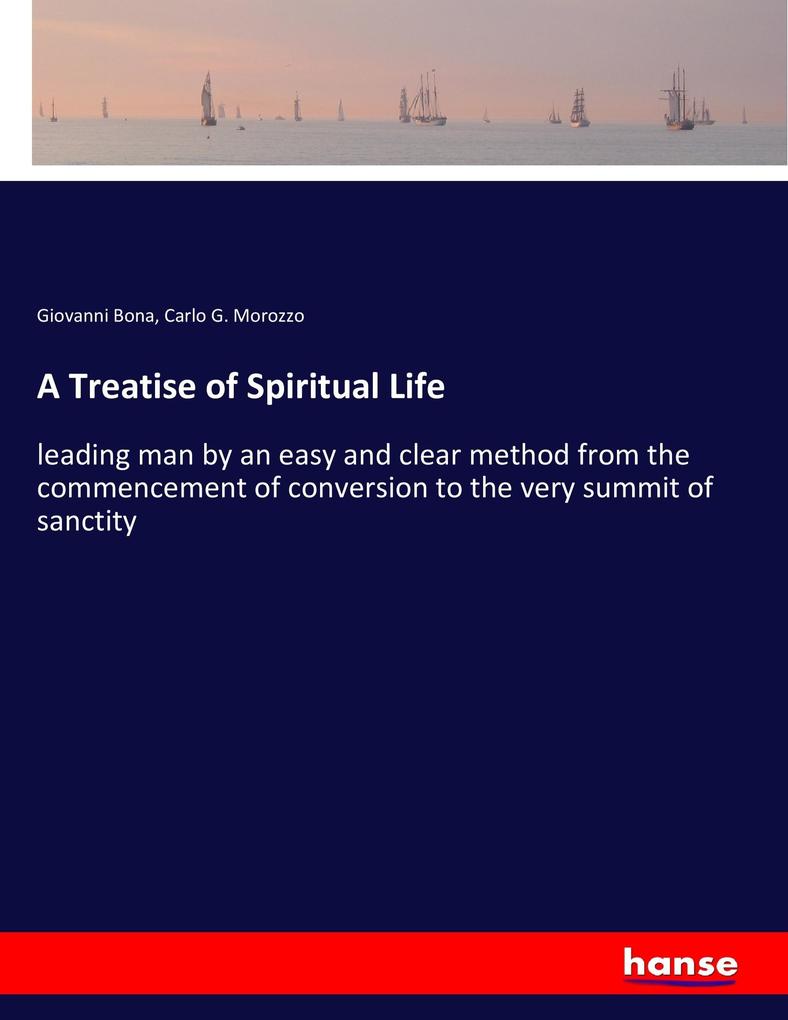 A Treatise of Spiritual Life