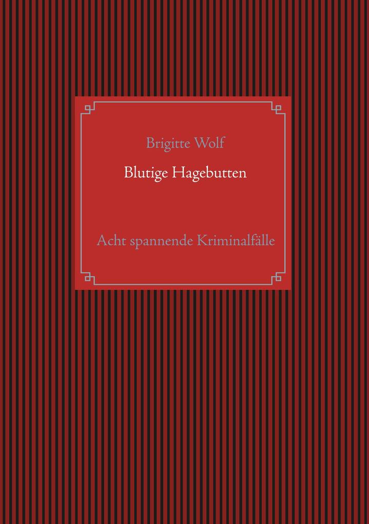 Blutige Hagebutten