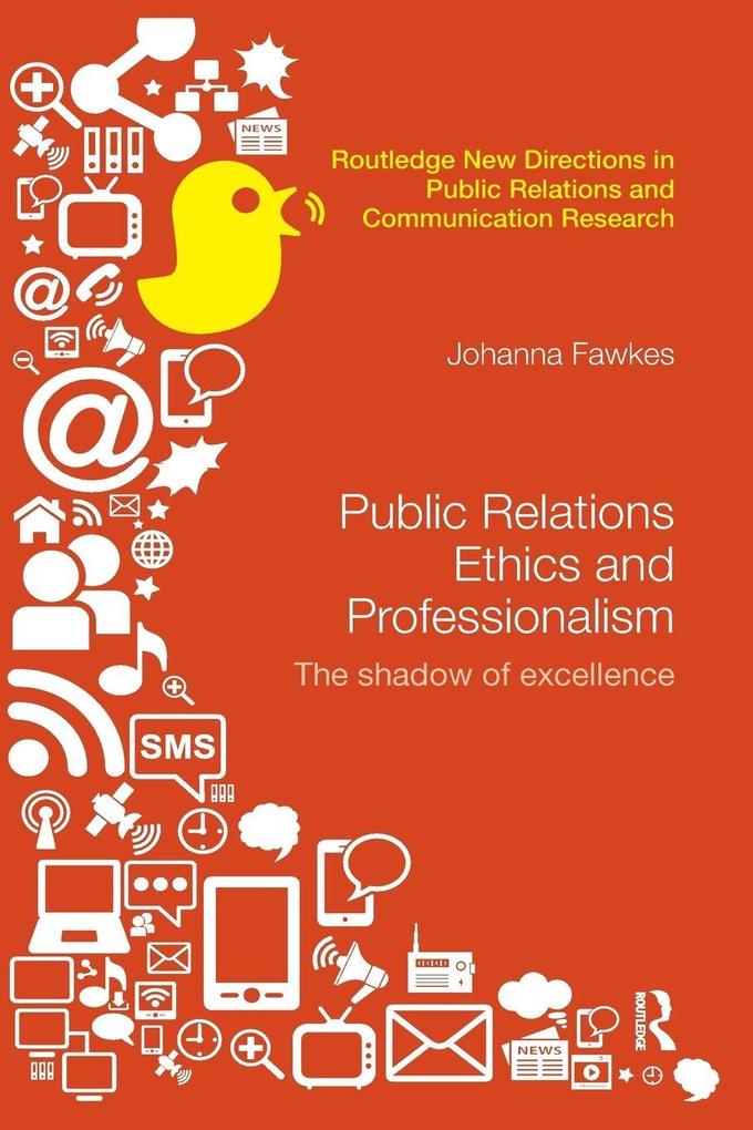 Public Relations Ethics and Professionalism