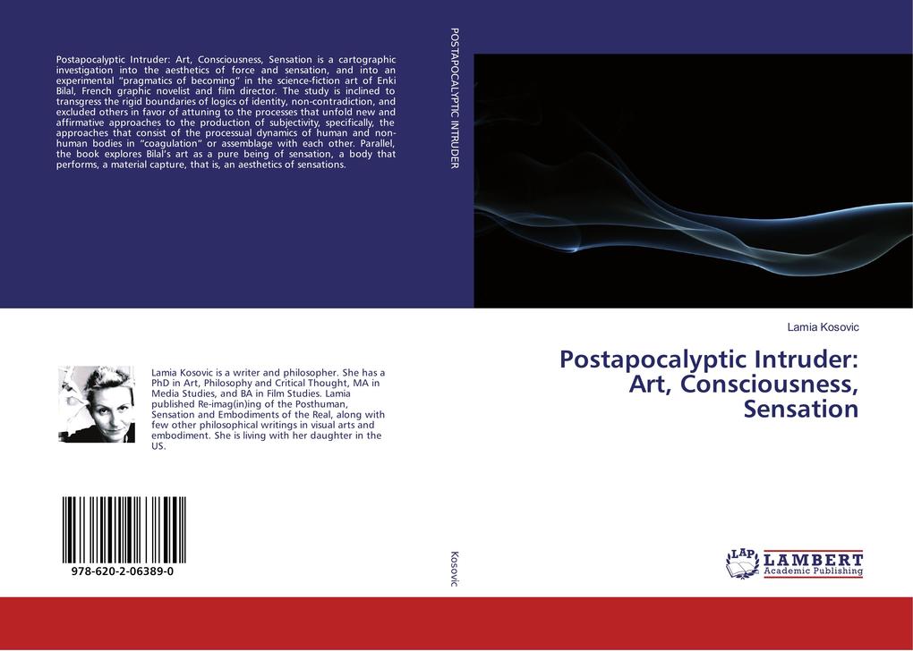 Postapocalyptic Intruder: Art Consciousness Sensation
