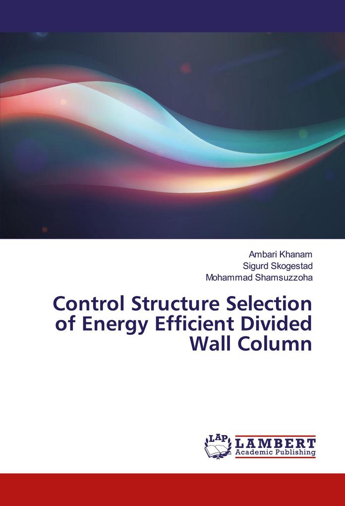 Control Structure Selection of Energy Efficient Divided Wall Column