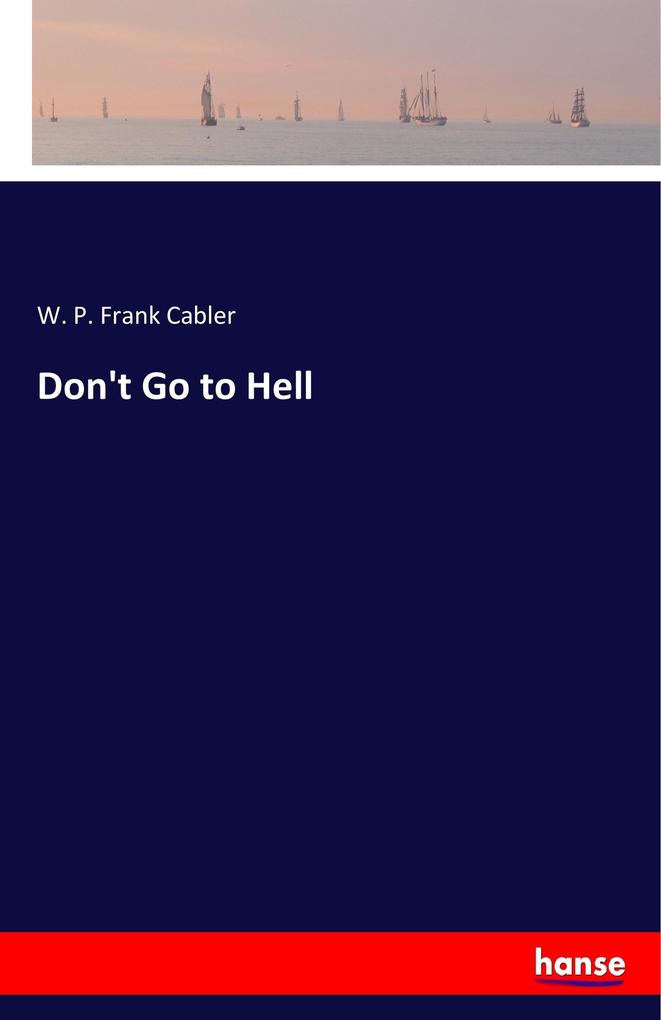 Don‘t Go to Hell