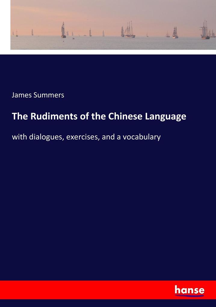Image of The Rudiments of the Chinese Language