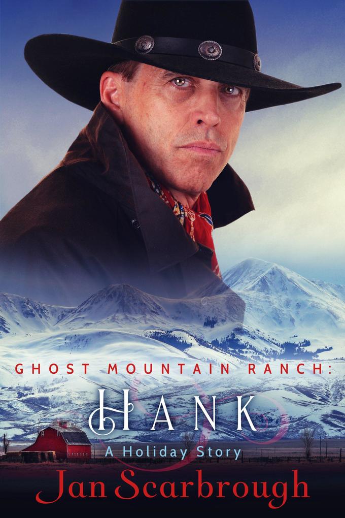 Hank (Ghost Mountain Ranch #1)