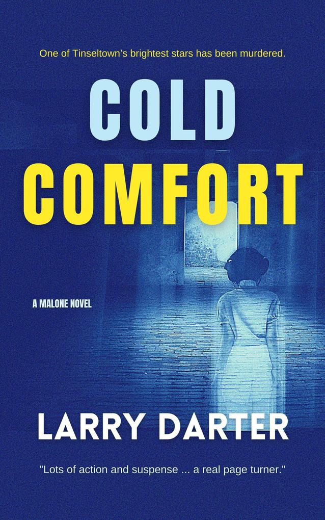 Cold Comfort (Malone Mystery Novels #3)