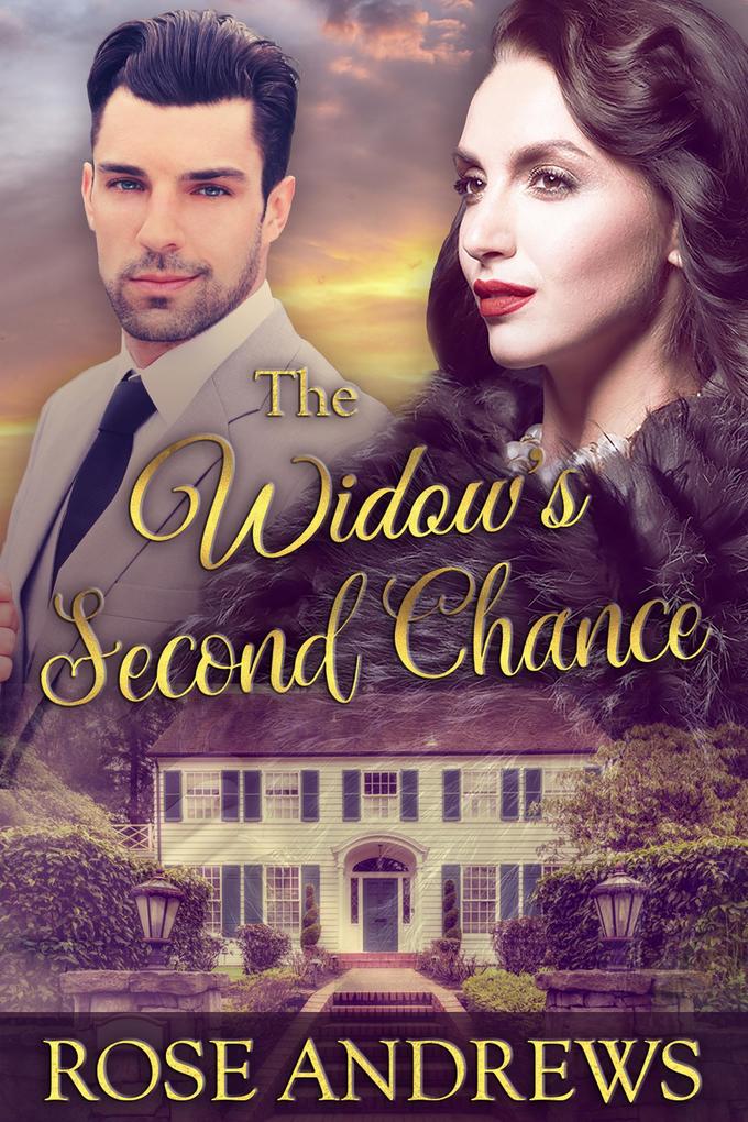 The Widow‘s Second Chance (A 1940‘s Romance #1)
